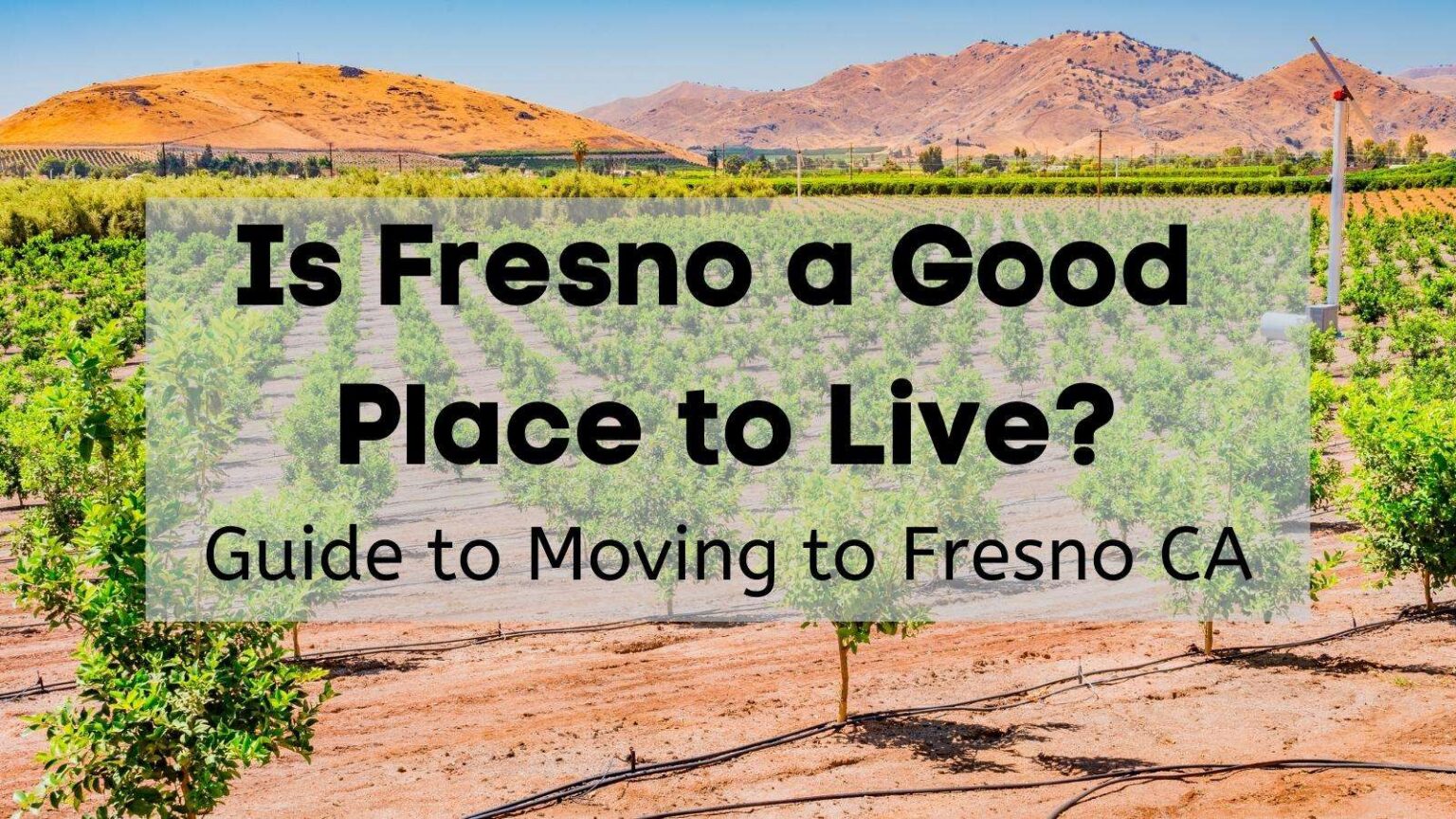 Living in Fresno [2024] 🏆 Is Fresno a Good Place to Live & Move to?