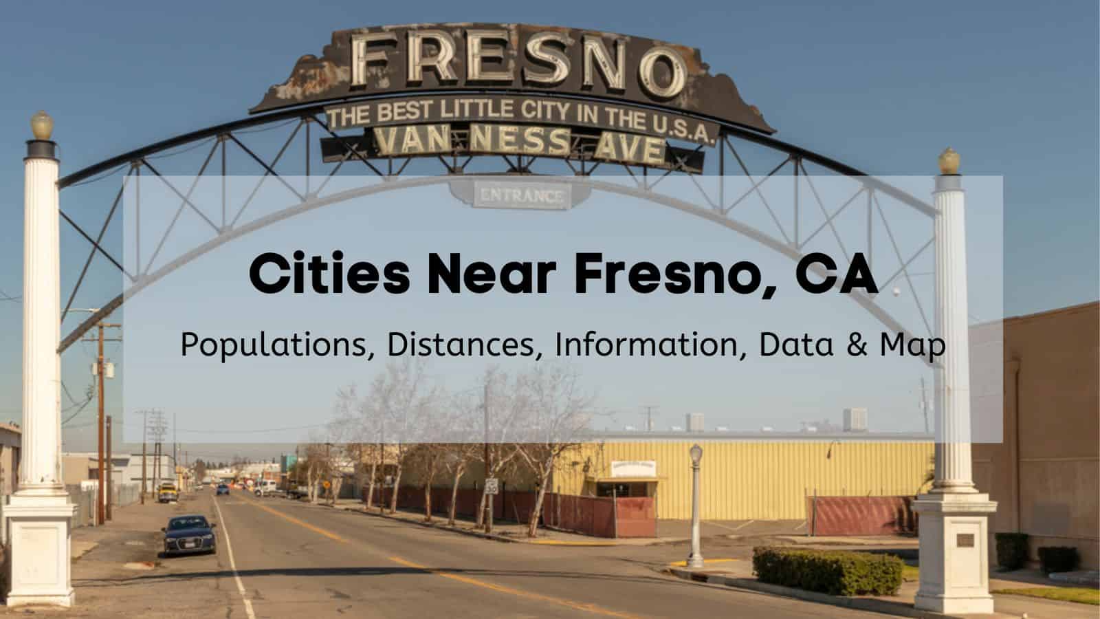 Cities Near Fresno