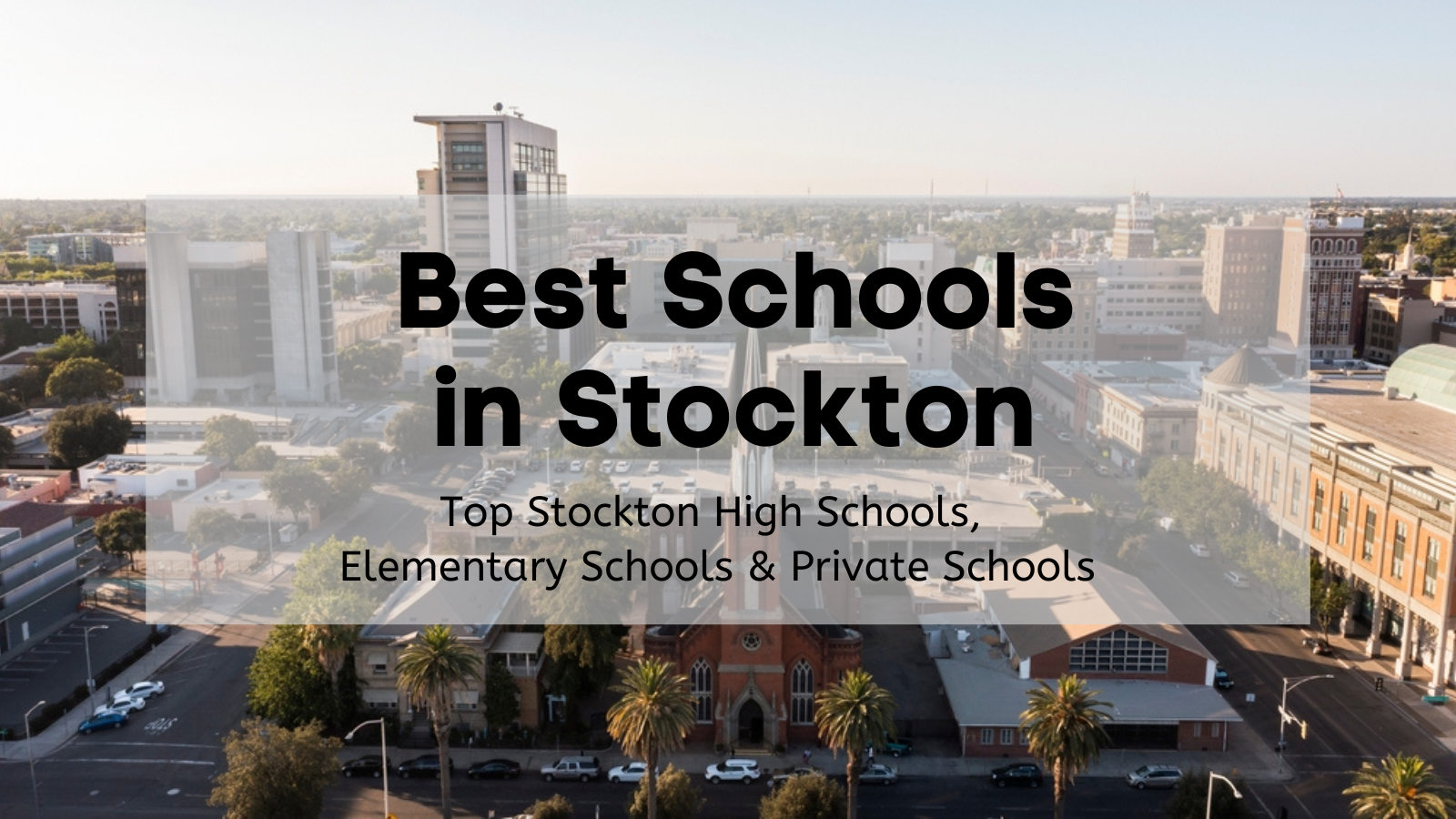 Best Schools in Stockton, CA