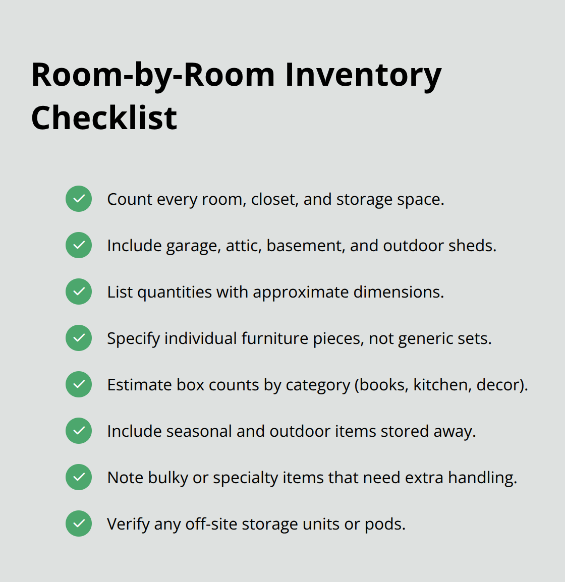 Checklist of steps to build a complete room-by-room moving inventory. - moving company estimate