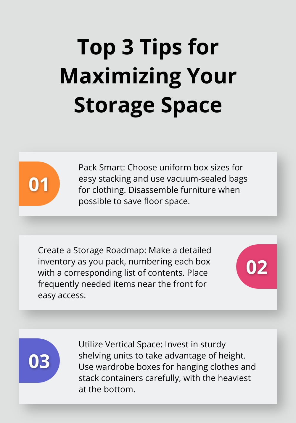 Ordered list chart presenting three key tips for maximizing storage space: smart packing, creating a storage roadmap, and utilizing vertical space - short term storage solutions